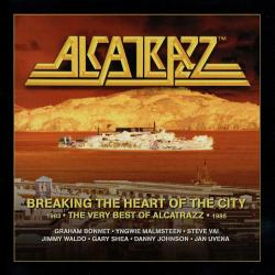 Alcatrazz - Breaking The Heart Of The City - The Very Best Of Alcatrazz 1983-1986 (3CD)