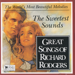 VA - The Sweetest Sounds: Great Songs of Richard Rodgers / The World's Most Beautiful Melodies