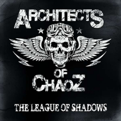 Architects Of Chaoz - League Of Shadows