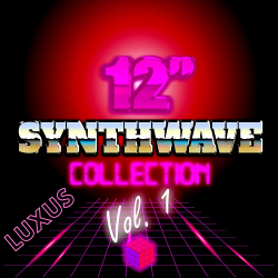 VA - 12'' Synthwave Luxus Collection Vol. 1